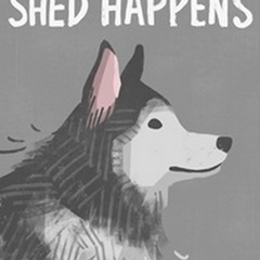 Shed Happens