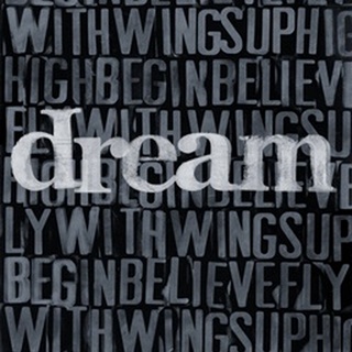Dream, Imagine... I