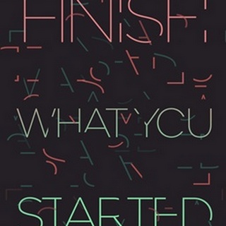 Finish What You Started - Neon Motivational Typography
