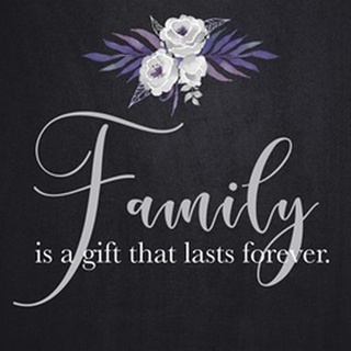 Family Quotes - Family Gift Forever