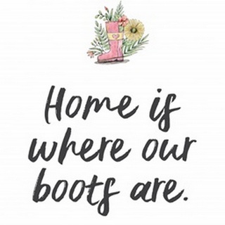 Family Quotes - Home Boots II