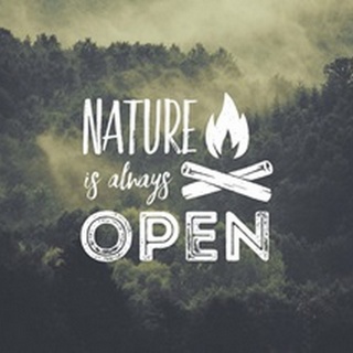 Nature is always Open